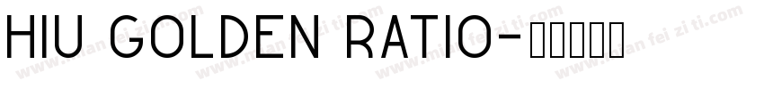 HIU Golden Ratio字体转换